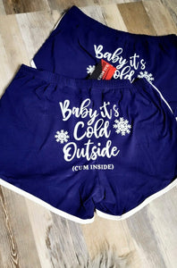 Its Cold Outside Shorts