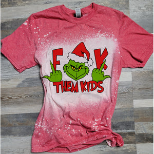 F*ck Them Kids Grinch Tshirt