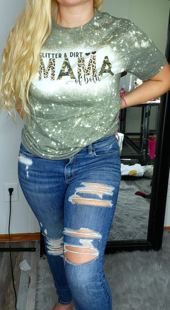 Glitter & Dirt Mama Of Both Shirt - SlayBasics 